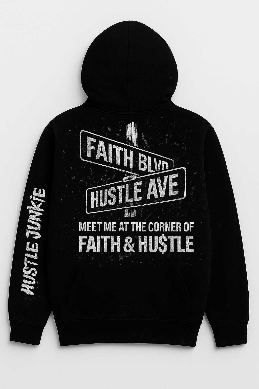 Hu$tle Junkie: Faith x Grind graphic hoodie